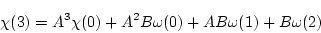 \begin{displaymath}\chi(3) = A^3 \chi(0) + A^2 B \omega(0) + AB \omega(1) + B \omega(2) \end{displaymath}