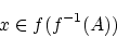 \begin{displaymath}x \in f(f^{-1}(A))\end{displaymath}