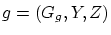 $g=(G_{g},Y,Z)$