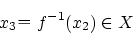 \begin{displaymath}x_3f^{-1}(x_2)\in X\end{displaymath}