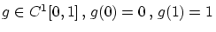 $ g \in C^1[0,1]\, , \, g(0)=0\, , \,g(1)=1 $