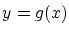 $y=g(x)$